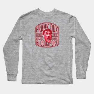 Frank Dux Bloodsport Scream Long Sleeve T-Shirt